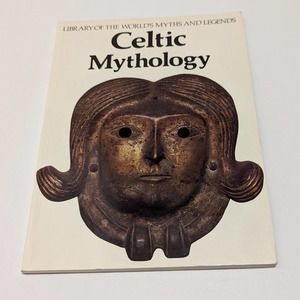 Celtic Mythology, Library of the World’s Myths and Legends (1992, Paperback)